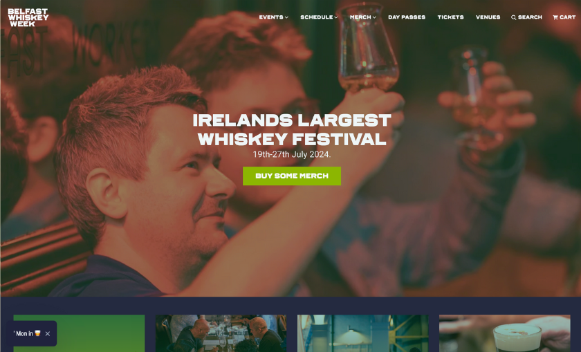 Working with Belfast Whiskey Week on a Shopify redesign for Irelands Largest Whiskey Festival